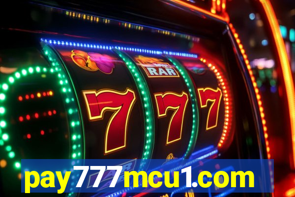 pay777mcu1.com