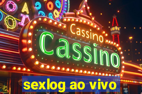 sexlog ao vivo