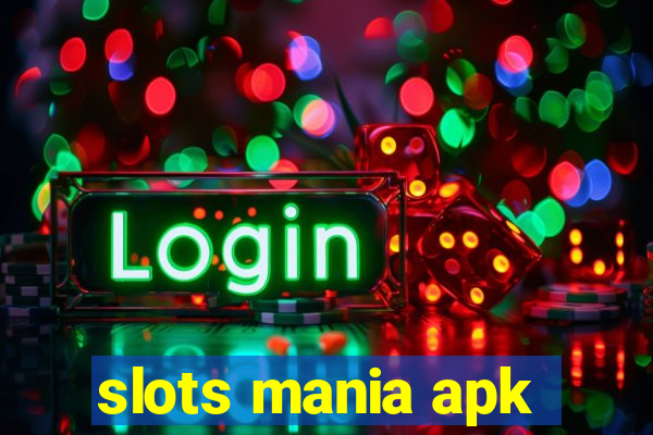 slots mania apk