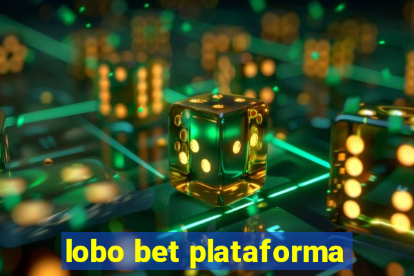 lobo bet plataforma