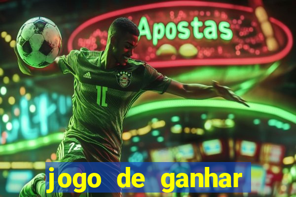 jogo de ganhar dinheiro de verdade sem depositar