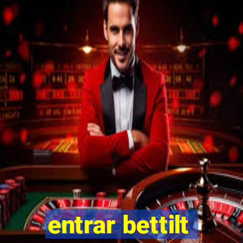 entrar bettilt