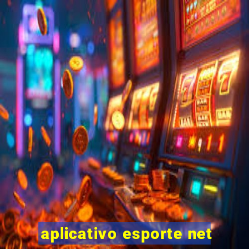 aplicativo esporte net