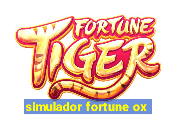 simulador fortune ox