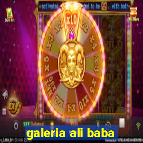 galeria ali baba