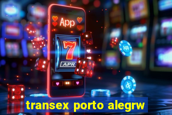 transex porto alegrw