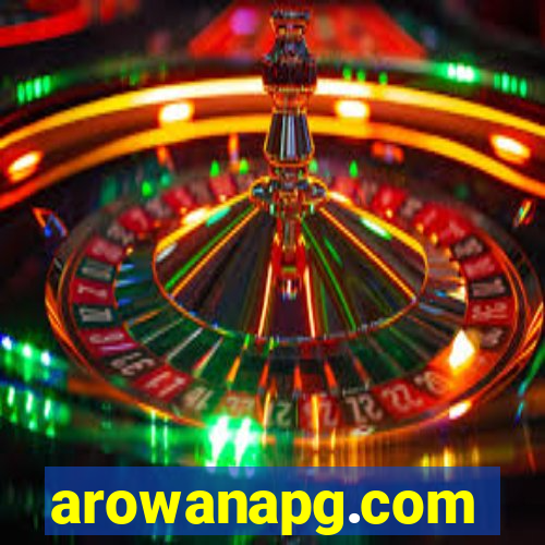 arowanapg.com