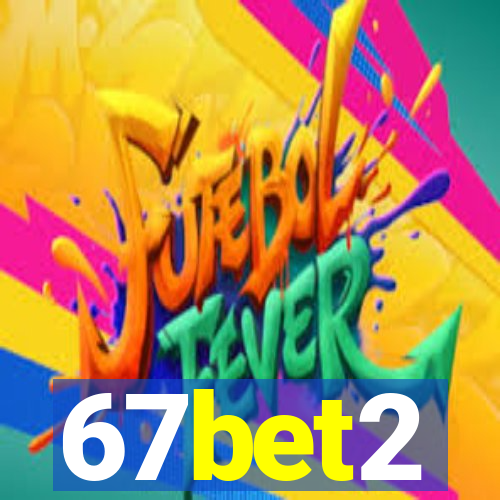 67bet2