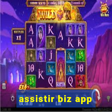 assistir biz app