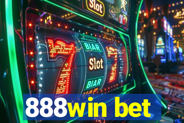 888win bet