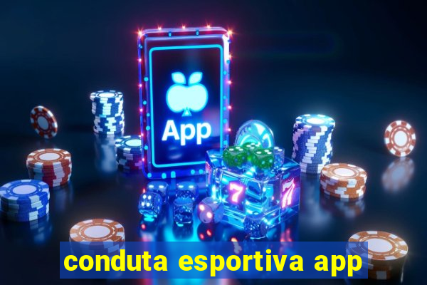 conduta esportiva app