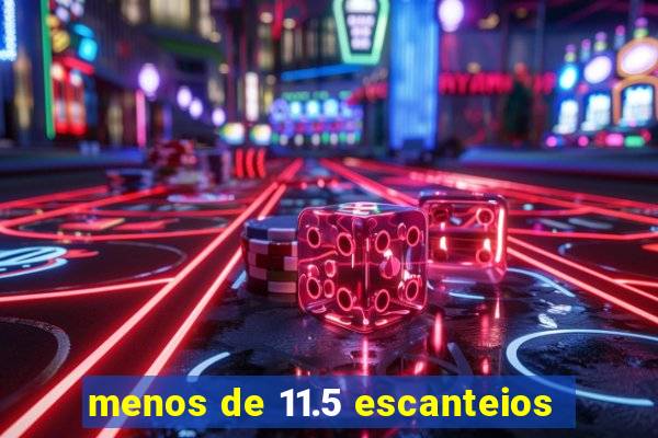 menos de 11.5 escanteios