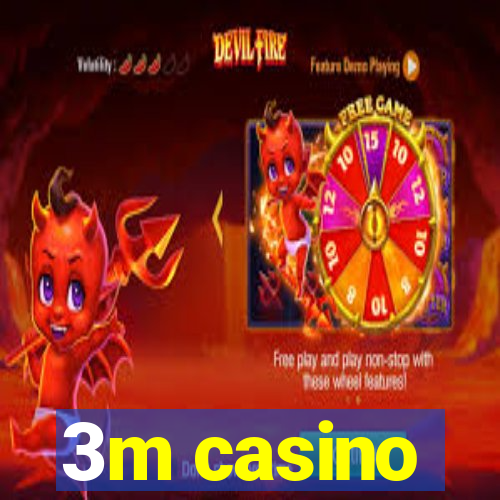 3m casino