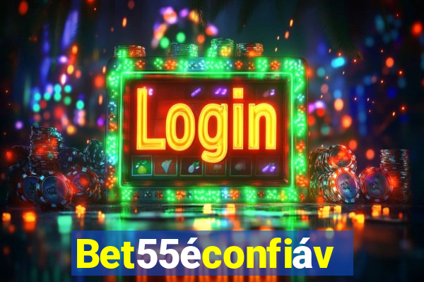 Bet55éconfiável