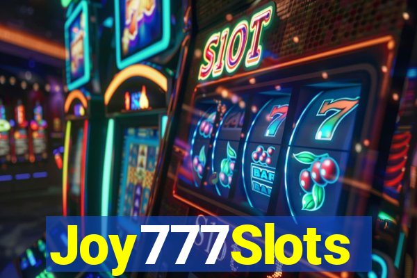 Joy777Slots