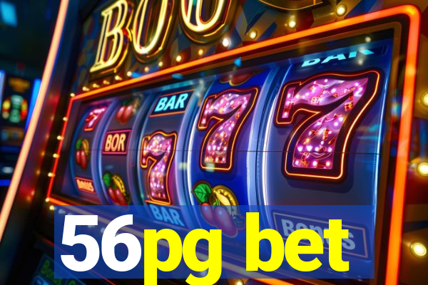 56pg bet