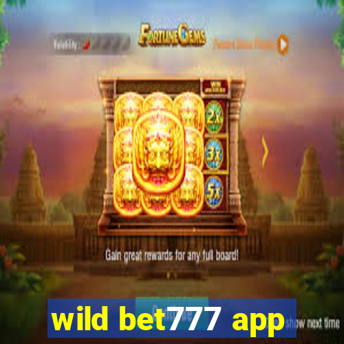 wild bet777 app