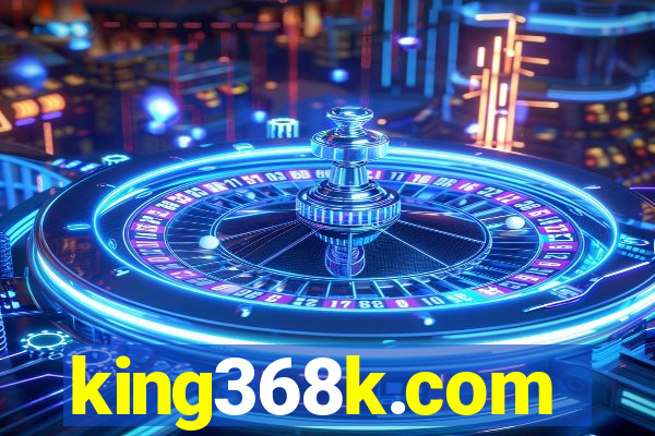 king368k.com