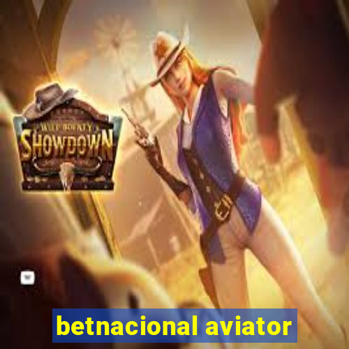 betnacional aviator