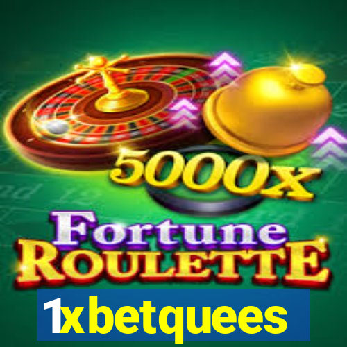 1xbetquees