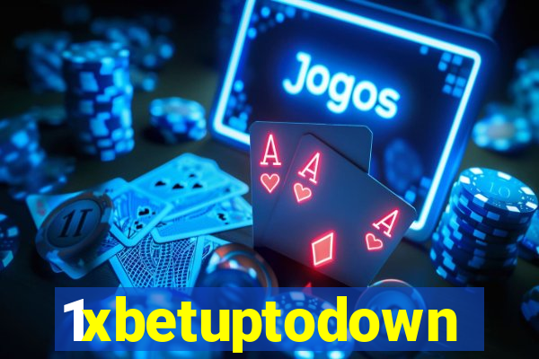 1xbetuptodown