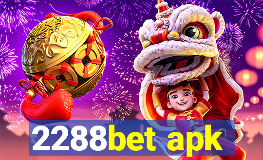 2288bet apk