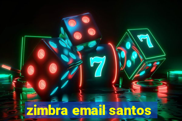 zimbra email santos