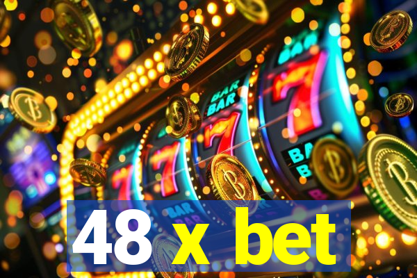 48 x bet