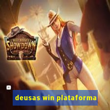 deusas win plataforma