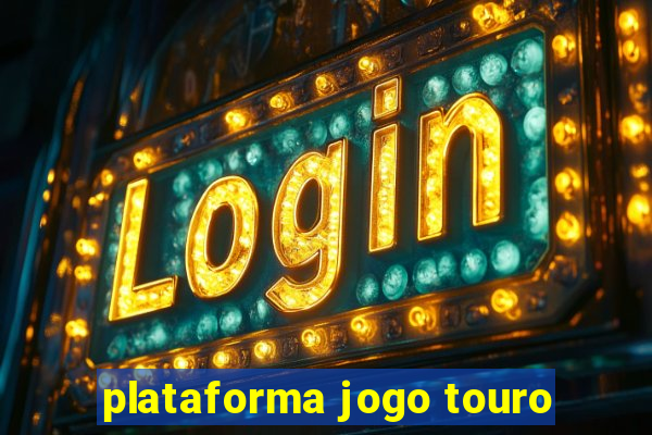 plataforma jogo touro