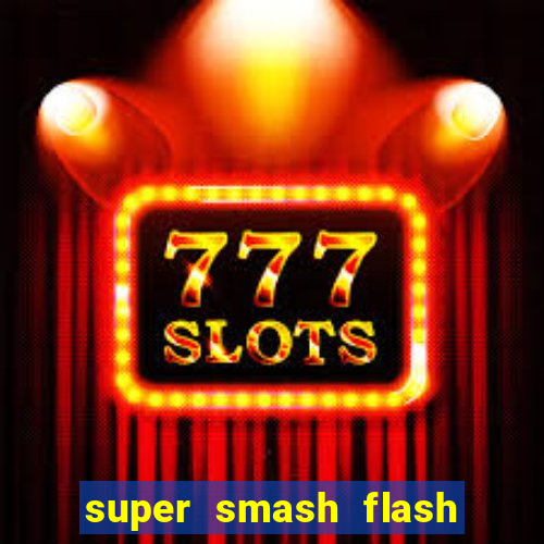 super smash flash 2 v0 8