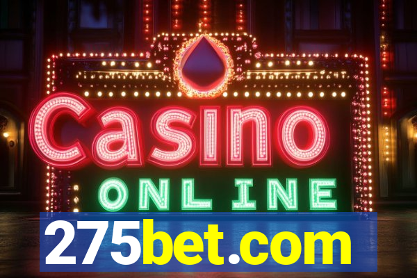 275bet.com