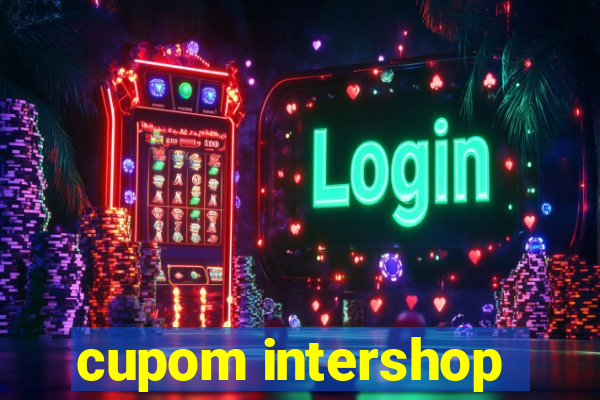 cupom intershop