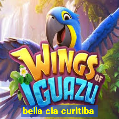 bella cia curitiba