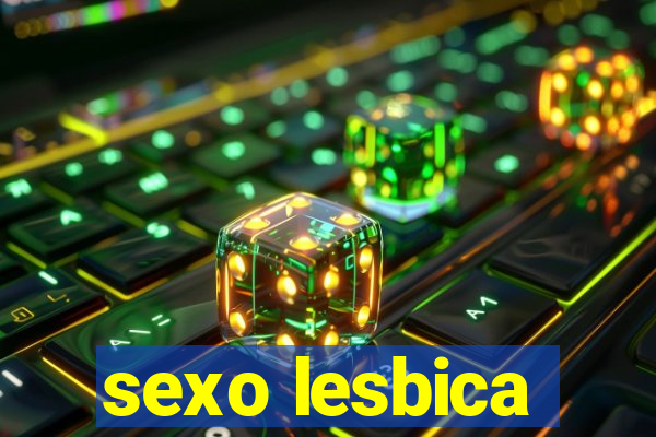 sexo lesbica