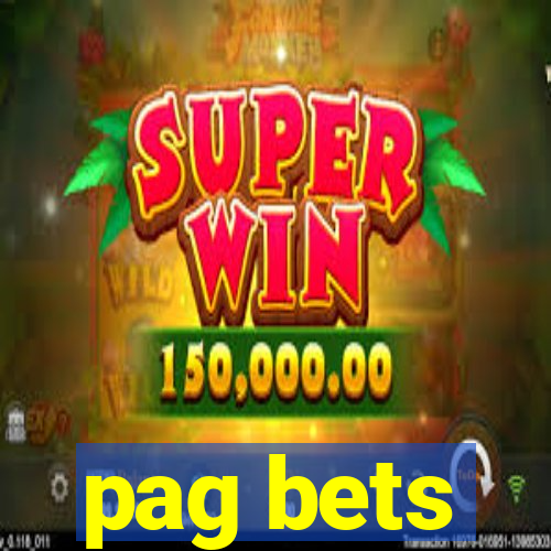 pag bets