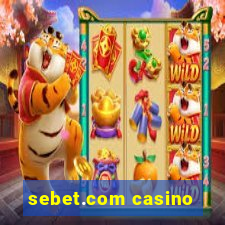 sebet.com casino