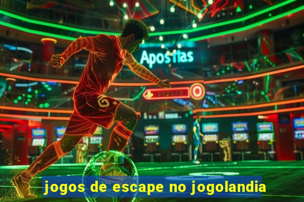 jogos de escape no jogolandia