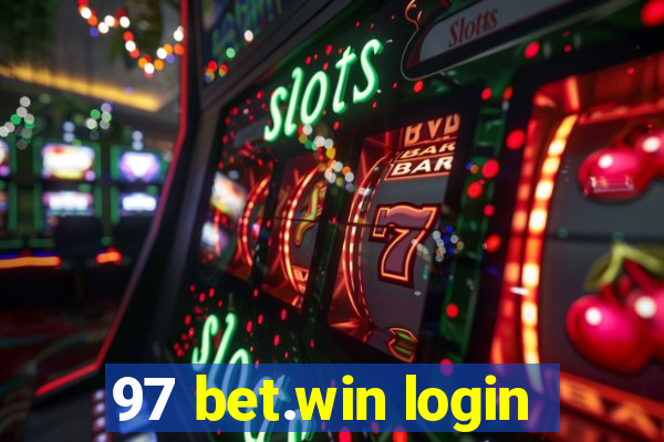 97 bet.win login