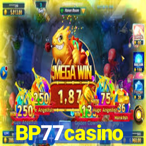 BP77casino