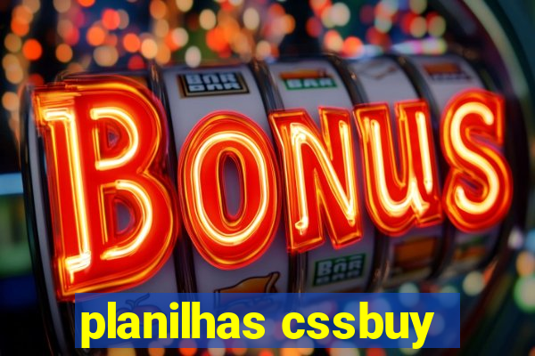 planilhas cssbuy