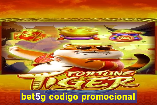 bet5g codigo promocional