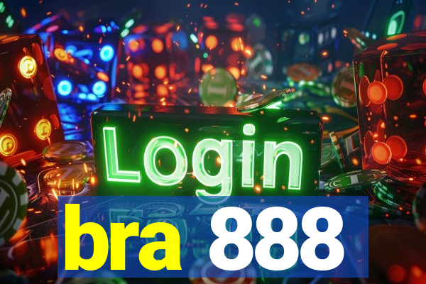 bra 888