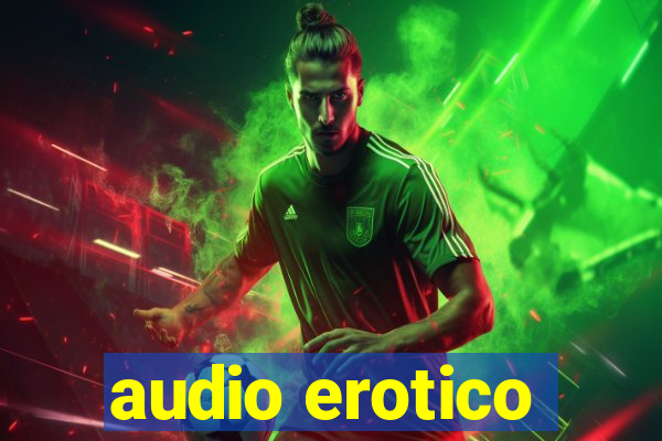 audio erotico