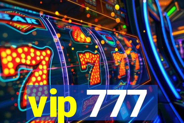 vip 777