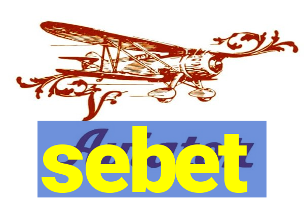 sebet