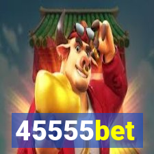 45555bet