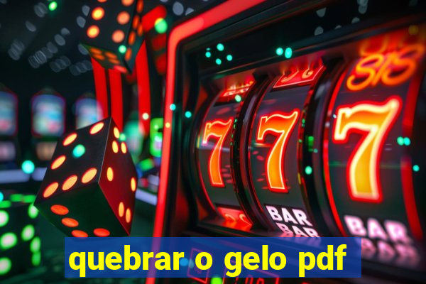 quebrar o gelo pdf