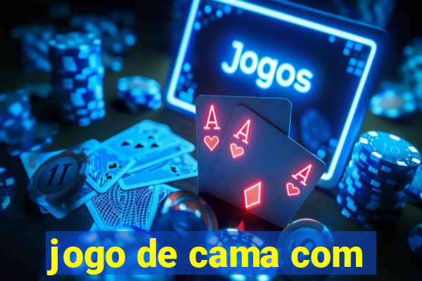 jogo de cama com