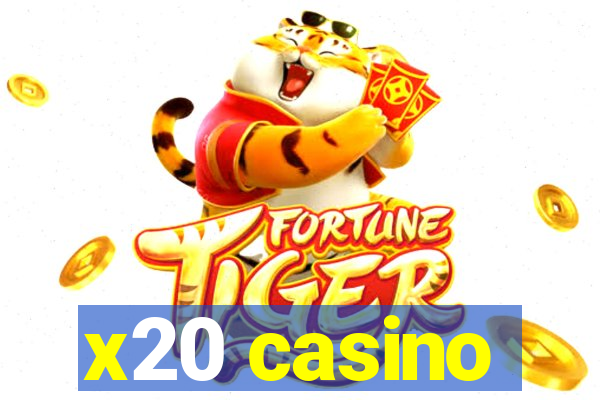 x20 casino